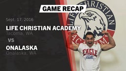 Recap: Life Christian Academy  vs. Onalaska  2016