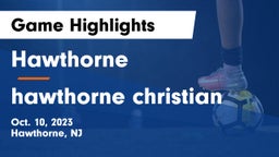 Hawthorne  vs hawthorne christian Game Highlights - Oct. 10, 2023