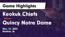 Keokuk Chiefs vs Quincy Notre Dame Game Highlights - Nov. 21, 2023