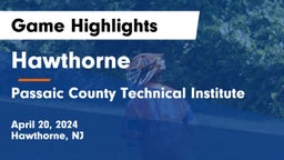 Hawthorne  vs Passaic County Technical Institute Game Highlights - April 20, 2024