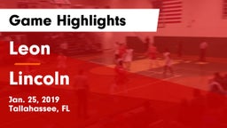 Leon  vs Lincoln  Game Highlights - Jan. 25, 2019