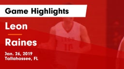 Leon  vs Raines Game Highlights - Jan. 26, 2019