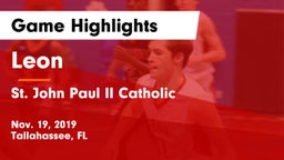 Leon  vs St. John Paul II Catholic  Game Highlights - Nov. 19, 2019