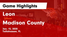 Leon  vs Madison County  Game Highlights - Jan. 15, 2020