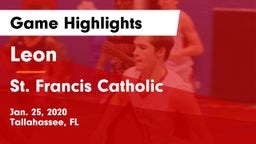 Leon  vs St. Francis Catholic  Game Highlights - Jan. 25, 2020