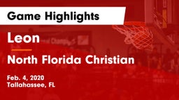 Leon  vs North Florida Christian  Game Highlights - Feb. 4, 2020