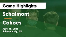 Schalmont  vs Cohoes  Game Highlights - April 15, 2021