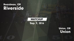 Matchup: Riverside High Schoo vs. Union  2016