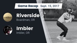 Recap: Riverside  vs. Imbler  2017