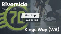 Matchup: Riverside High Schoo vs. Kings Way (WA) 2018