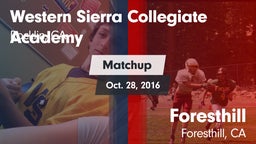 Matchup: Western Sierra Colle vs. Foresthill  2016