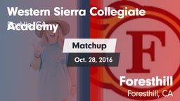 Matchup: Western Sierra Colle vs. Foresthill  2016