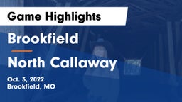 Brookfield  vs North Callaway  Game Highlights - Oct. 3, 2022