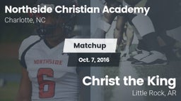 Matchup: Northside Christian  vs. Christ the King  2016