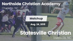 Matchup: Northside Christian  vs. Statesville Christian  2018