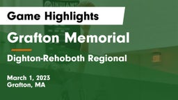 Grafton Memorial  vs Dighton-Rehoboth Regional  Game Highlights - March 1, 2023
