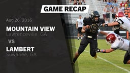 Recap: Mountain View  vs. Lambert  2016