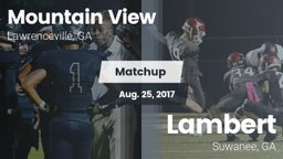 Matchup: Mountain View High vs. Lambert  2017