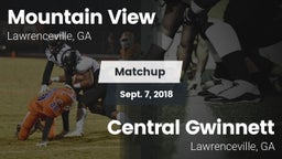 Matchup: Mountain View High vs. Central Gwinnett  2018