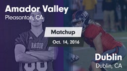 Matchup: Amador Valley High vs. Dublin  2016