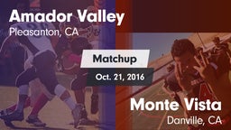 Matchup: Amador Valley High vs. Monte Vista  2016