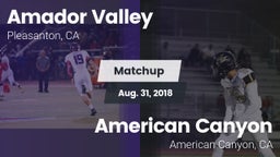Matchup: Amador Valley High vs. American Canyon  2018