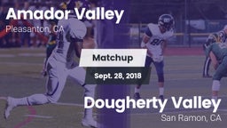 Matchup: Amador Valley High vs. Dougherty Valley  2018