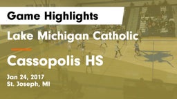 Lake Michigan Catholic  vs Cassopolis HS Game Highlights - Jan 24, 2017