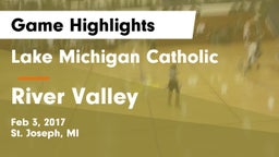 Lake Michigan Catholic  vs River Valley  Game Highlights - Feb 3, 2017