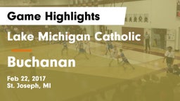 Lake Michigan Catholic  vs Buchanan  Game Highlights - Feb 22, 2017