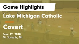 Lake Michigan Catholic  vs Covert Game Highlights - Jan. 12, 2018