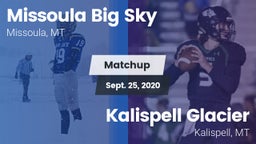 Matchup: Big Sky  vs. Kalispell Glacier  2020