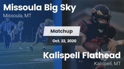 Matchup: Big Sky  vs. Kalispell Flathead  2020