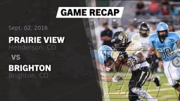 Recap: Prairie View  vs. Brighton  2016