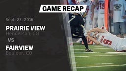 Recap: Prairie View  vs. Fairview  2016