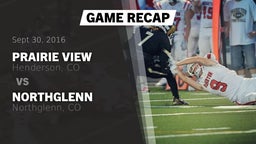 Recap: Prairie View  vs. Northglenn  2016