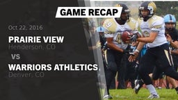 Recap: Prairie View  vs. Warriors Athletics 2016