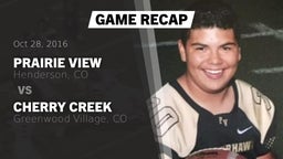 Recap: Prairie View  vs. Cherry Creek  2016