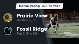 Recap: Prairie View  vs. Fossil Ridge  2017