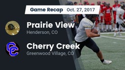 Recap: Prairie View  vs. Cherry Creek  2017