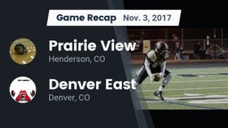 Recap: Prairie View  vs. Denver East  2017