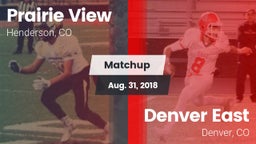 Matchup: Prairie View High vs. Denver East  2018