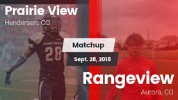 Matchup: Prairie View High vs. Rangeview  2018