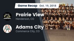 Recap: Prairie View  vs. Adams City  2018
