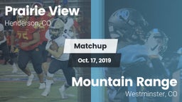 Matchup: Prairie View High vs. Mountain Range  2019