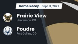 Recap: Prairie View  vs. Poudre  2021