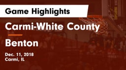 Carmi-White County  vs Benton  Game Highlights - Dec. 11, 2018