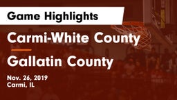 Carmi-White County  vs Gallatin County Game Highlights - Nov. 26, 2019