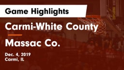 Carmi-White County  vs Massac Co. Game Highlights - Dec. 4, 2019