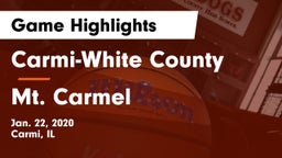 Carmi-White County  vs Mt. Carmel  Game Highlights - Jan. 22, 2020